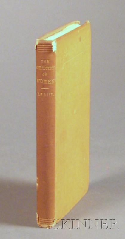 Appraisal: Mill John Stuart - Presentation Copy The Subjection of Women