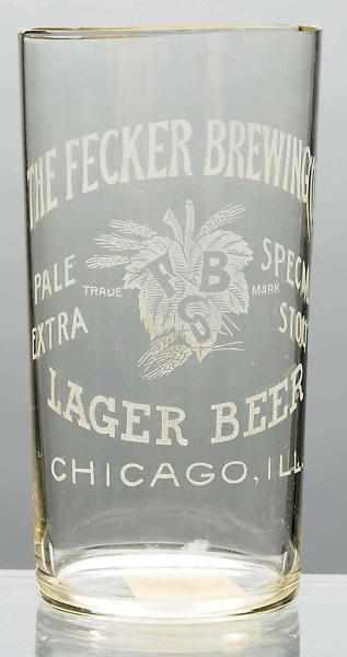 Appraisal: The Fecker Brewing Co Acid-Etched Beer Glass Chicago glass Nice