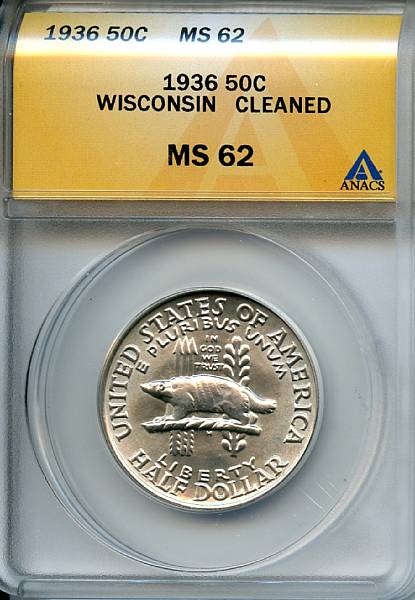 Appraisal: C Wisconsin MS Cleaned ANACS PCGS Nearly choice this example