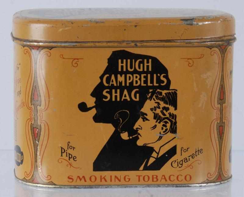 Appraisal: Hugh Campbell's Shag Tobacco Tin Description Scarce Shows some light