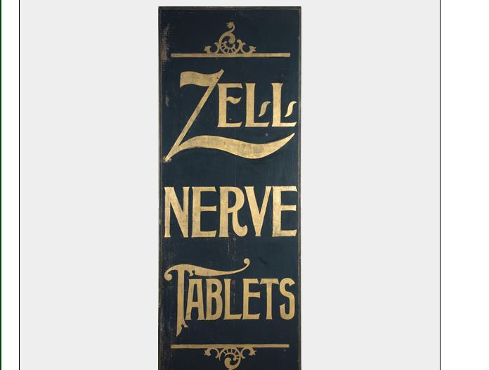 Appraisal: TRADE SIGN FOR ZELL NERVE TABLETS With gilt lettering Height