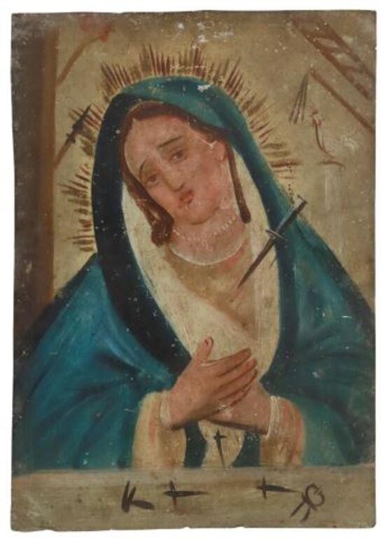 Appraisal: Unframed oil on tin retablo Nuestra Senora de los Dolores