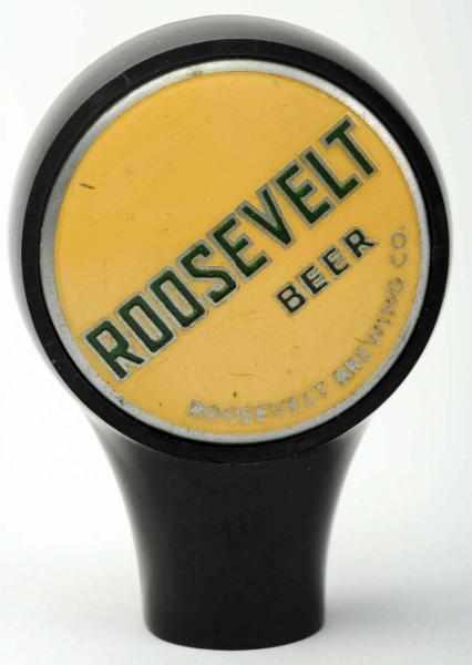 Appraisal: Roosevelt Beer Tap Knob Light wear to face Super rare