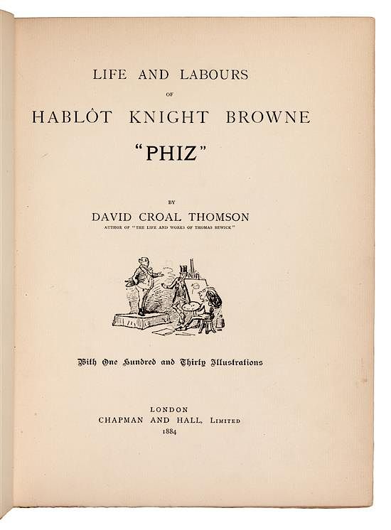 Appraisal: DICKENS THOMSON David Croal Life and Labours of Hablot Knight