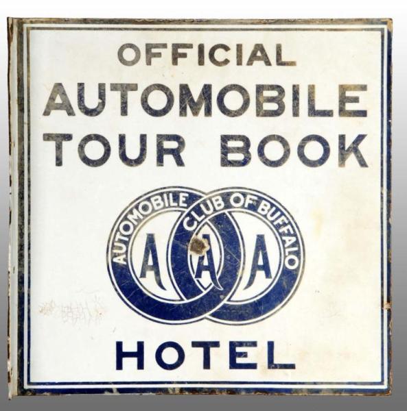 Appraisal: Porcelain Automobile Club Hotel Flange Sign Description Buffalo New York