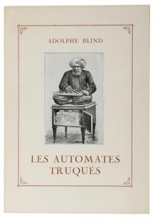 Appraisal: Blind Adolphe Les Automates Truques Paris Bossard Pictorial softcovers with