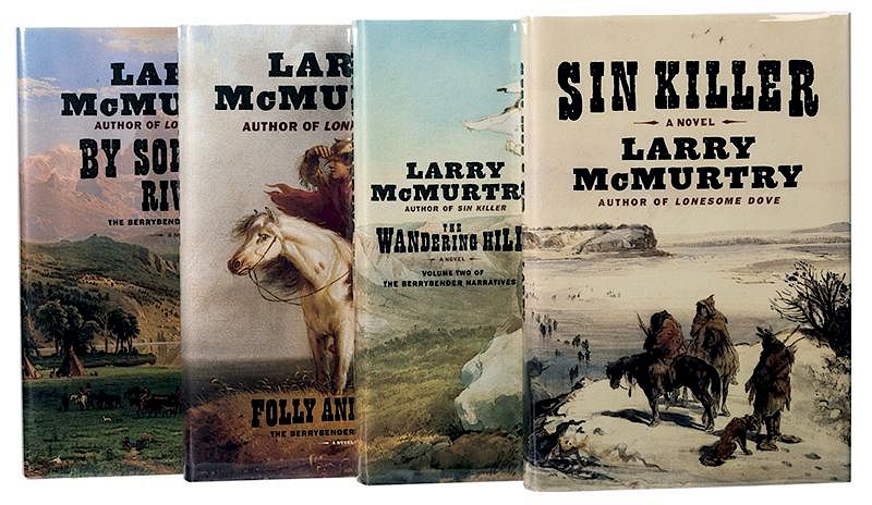 Appraisal: The Berrybender Narratives Signed and Numbered First Editions McMurtry Larry