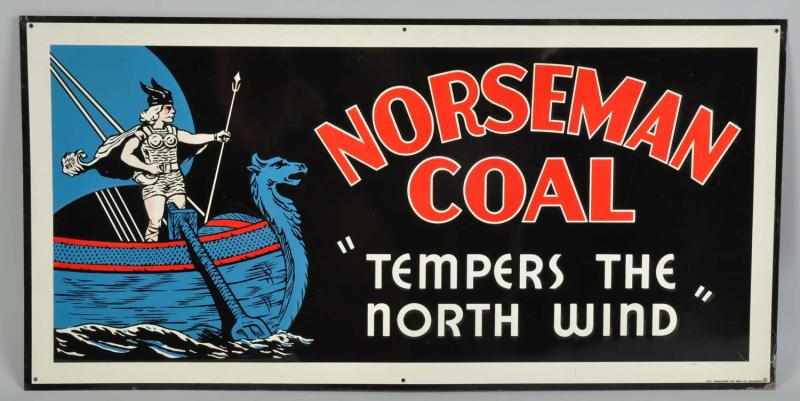 Appraisal: Embossed Tin Norseman Coal Sign Description Nice image of Viking