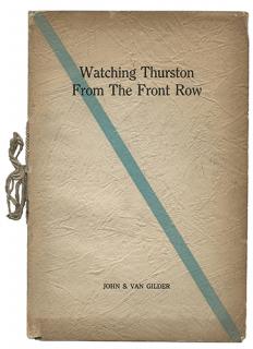 Appraisal: Watching Thurston from the Front Row Van Gilder John S