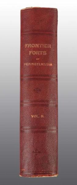 Appraisal: Frontier Forts of Pennsylvania Vol Book Description Written by Thomas