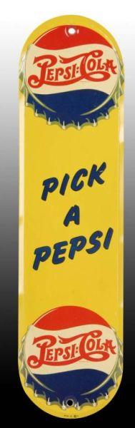 Appraisal: Pepsi Cola Canadian Tall Tin Door Push Description Circa s