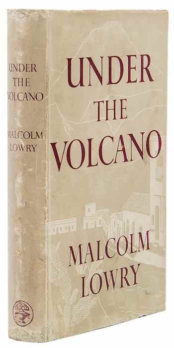 Appraisal: Lowry Malcolm Under the Volcano first edition original cloth spine