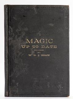 Appraisal: Magic Up To Date or Shaw's Magical Instructor Houdini's Copy