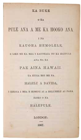 Appraisal: BOOK OF COMMON PRAYER IN HAWAIIAN Ka Buke o ka