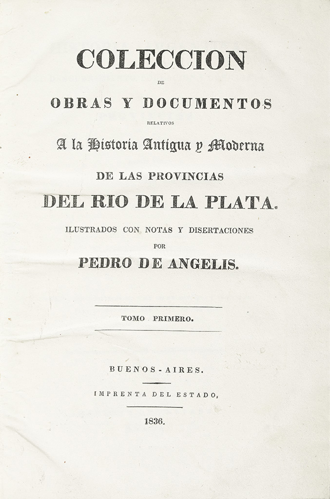 Appraisal: ARGENTINA Angelis Pedro de editor Coleccion de obras y documentos