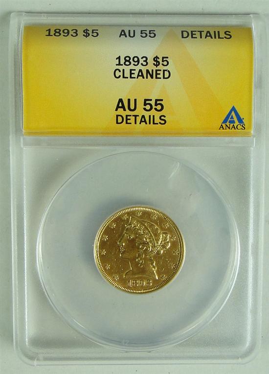 Appraisal: Liberty Gold Coin ANACS certified and graded AU cleaned