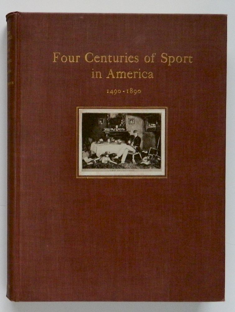 Appraisal: Herbert Manchester- ''Four Centuries of Sport'' Manchester Herbert- ''Four Centuries