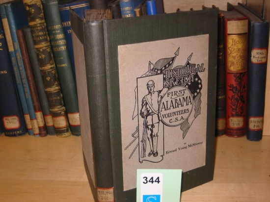 Appraisal: ALABAMA--CONFEDERATE McMorries Edward Young History of the First Regiment Alabama