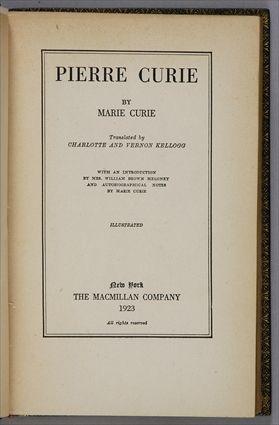 Appraisal: INSCRIBED CURIE MARIE PIERRE CURIE NY FIRST AMERICAN EDITION VO