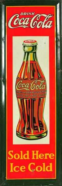 Appraisal: Embossed Tin Coca-Cola Sign Description Features a bottle with nice