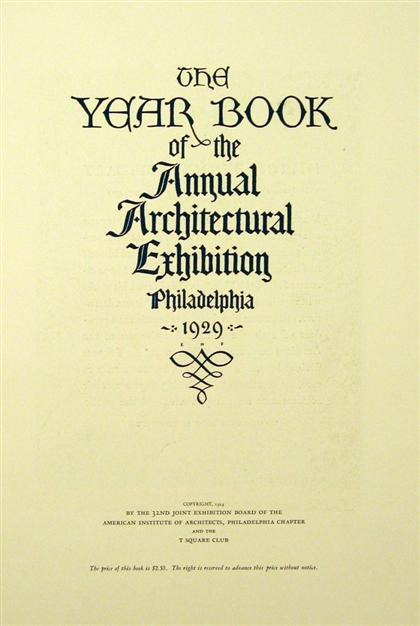 Appraisal: vols Architecture Annual Architectural Exhibition Philadelphia The Year Book s