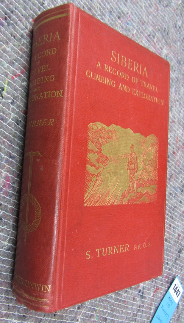 Appraisal: TURNER S Siberia a record of travel climbing and exploration