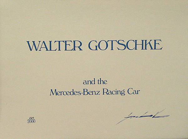 Appraisal: Signed limited slipcased edition of Walter Gotschke and the Mercedes