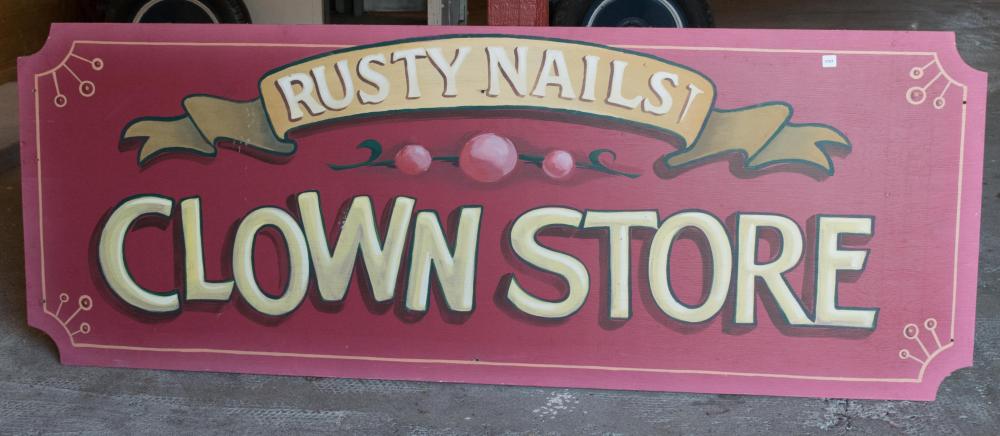 Appraisal: RUSTY NAILS' CLOWN STORE' SIGN hand painted plywood x inches