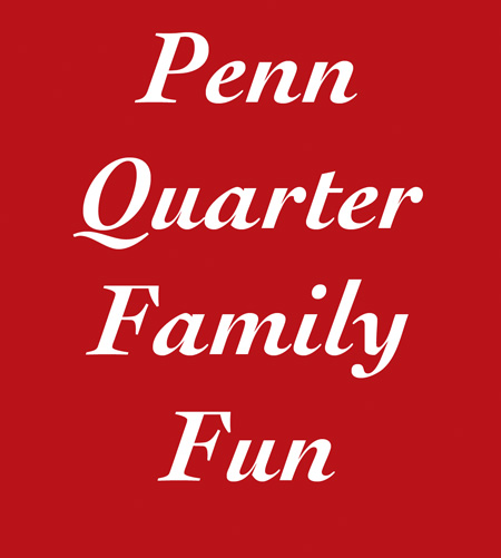 Appraisal: Penn Quarter Family Fun A Four General Admission Tickets to