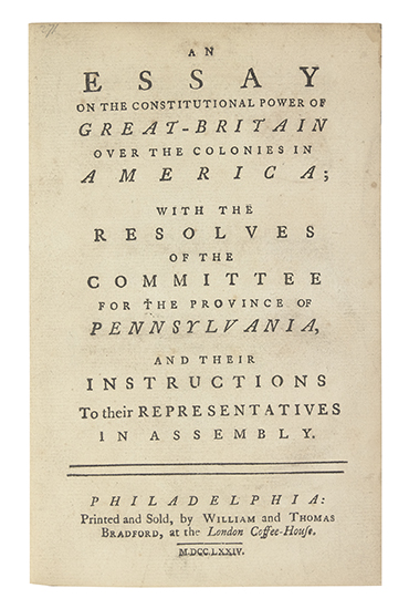 Appraisal: AMERICAN REVOLUTION Dickinson John An Essay on the Constitutional Power