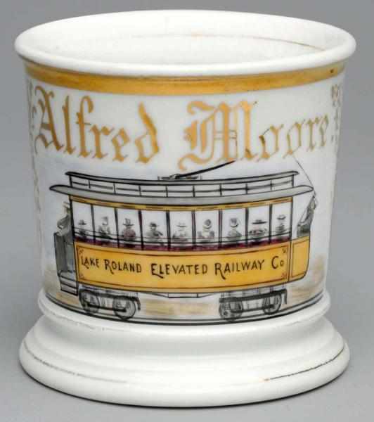 Appraisal: Lake Rowland Elevated Railway Shaving Mug Gilt name Alfred Moore