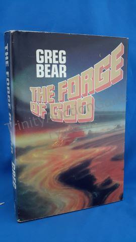 Appraisal: The Forge Of God Author s Greg Bear Edition First