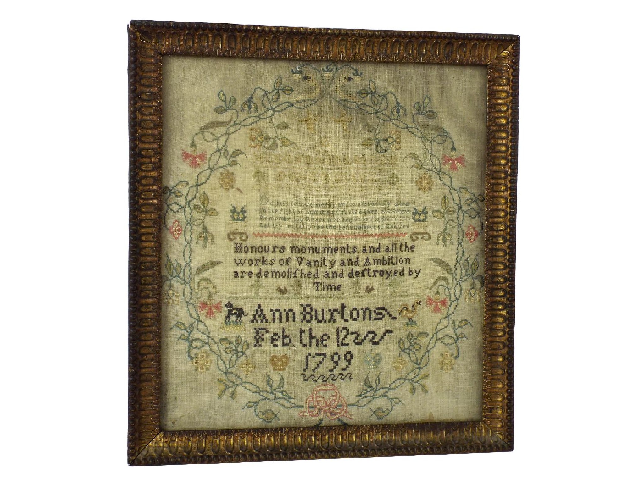 Appraisal: Late th century sampler by Ann Burtons stitched with two