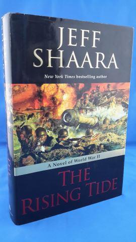 Appraisal: The Rising Tide Author s Jeff Shaara Edition First Edition