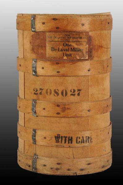 Appraisal: Wooden De Laval Shipping Barrel for Milker Unit Description s