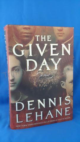 Appraisal: The Given Day Author s Dennis Lehane Edition First Edition