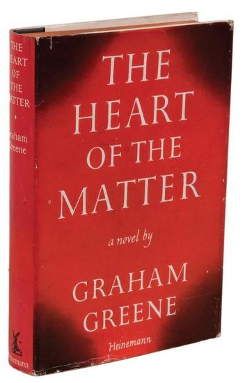 Appraisal: GREENE Graham The Heart of the Matter London Heinemann Original