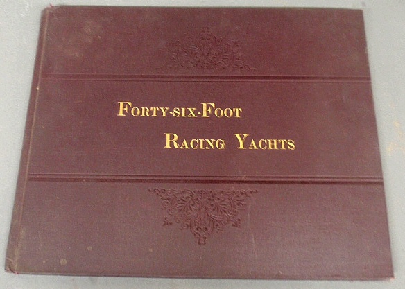 Appraisal: - Book- Peabody Henry G Forty-Six-Foot Racing Yachts Bos Constitutes