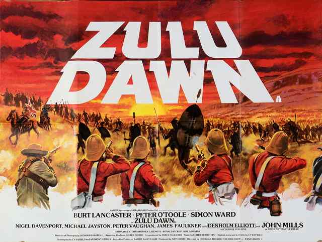 Appraisal: ZULU DAWN American Cinema adventure starring Burt Lancaster British quad