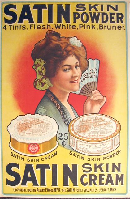 Appraisal: piece Chromolithographic Poster Satin Skin Powder Satin Skin Cream Detroit