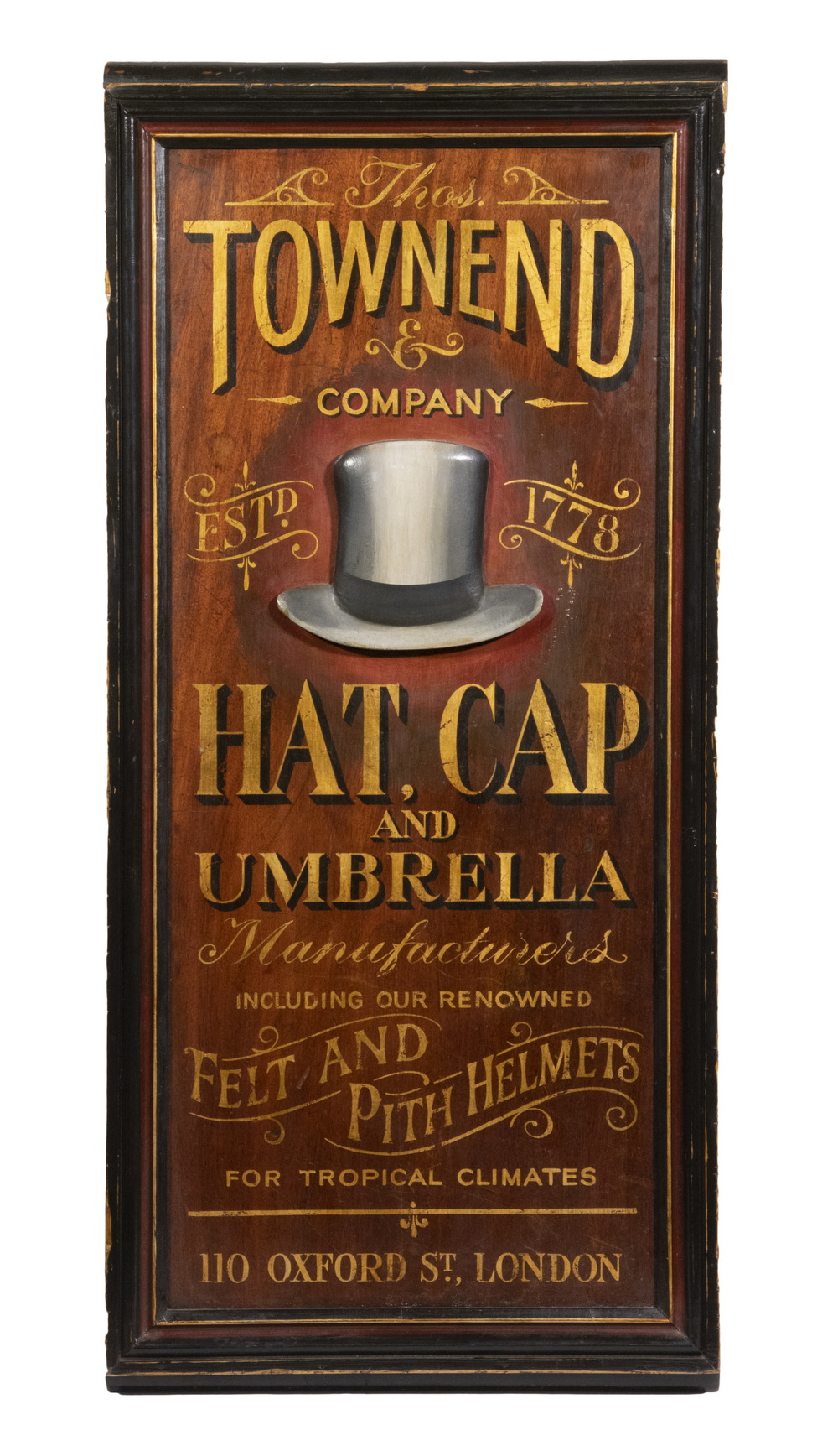 Appraisal: HAND PAINTED ADVERTISING SIGN TOWN END HATS Gilt Lettering on