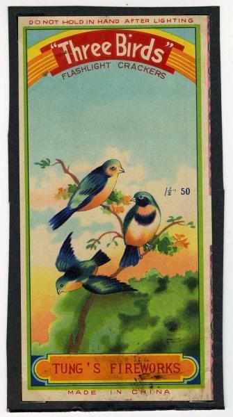 Appraisal: Three Birds - -Pack Firecracker Label Class Manufactured by Tung's