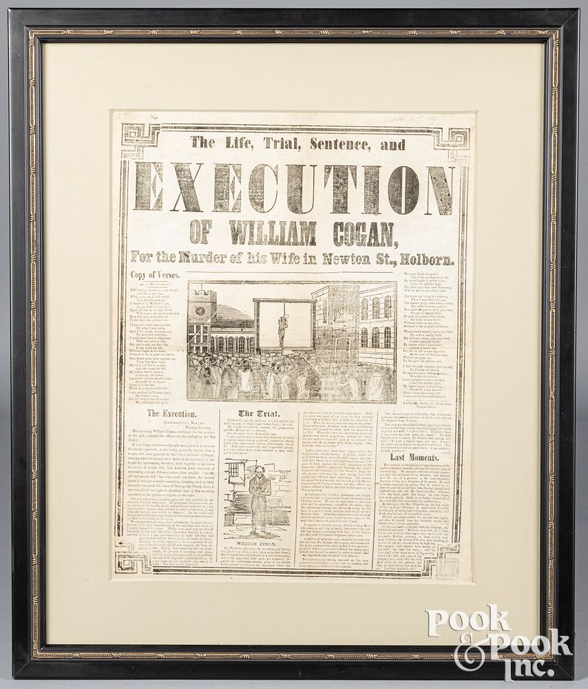 Appraisal: Execution broadside William Cogan The Life Trial Sentence and Execution