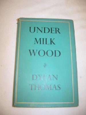 Appraisal: DYLAN THOMAS Under Milk Wood limited edition in dust jacket