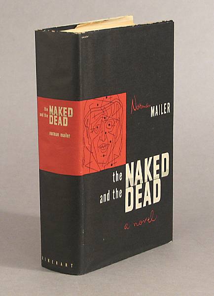 Appraisal: MAILER NORMAN The Naked and The Dead New York Rinehart