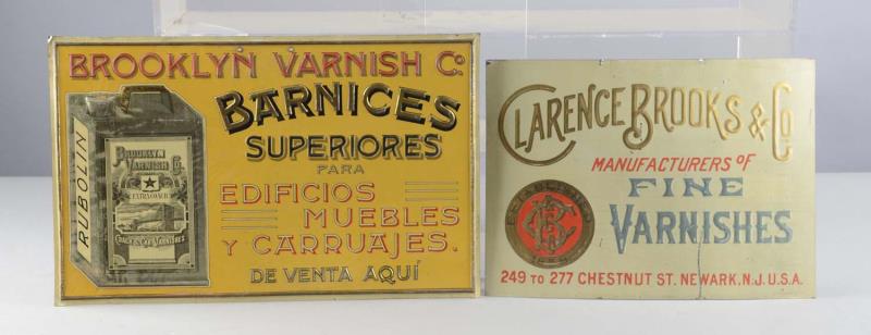 Appraisal: Lot of Embossed Tin Litho Varnish Signs One sign is