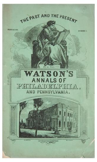 Appraisal: WATSON John F Annals of Philadelphia and Pennsylvania in the