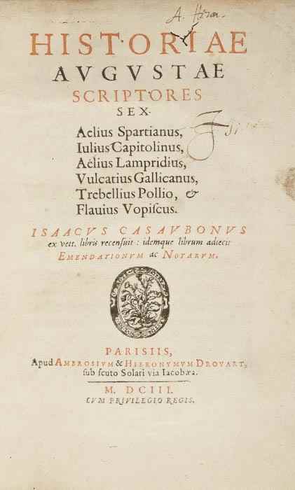 Appraisal: Casaubon Isaac editor Historiae Augustae Scriptores sex parts in title