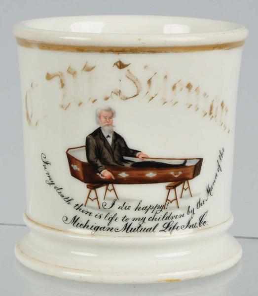 Appraisal: Michigan Mutual Life Insurance Co Shaving Mug Description Very unique