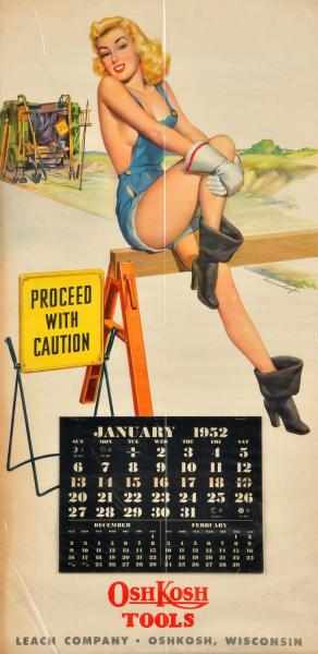 Appraisal: Oshkosh Tools Pin Up Calendar Description By Horndorf Full pad